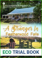 A Stranger in Featherwood Falls (Featherwood Falls #1)