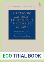 Electronic Consumer Contracts in the Conflict of Laws (Studies in Private International Law Book 1)