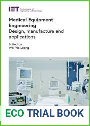 Medical Equipment Engineering: Design, manufacture and applications (Healthcare Technologies)