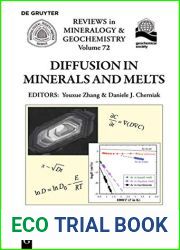 Diffusion in Minerals and Melts (Reviews in Mineralogy and Geochemistry)