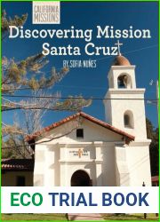 Discovering Mission Santa Cruz