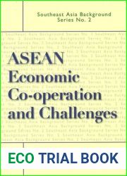 ASEAN Economic Co-Operation and Challenges