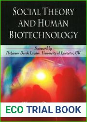 Social Theory and Human Biotechnology