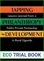Tapping Philanthropy for Development: Lessons Learned from a Public-Private Partnership in Rural Uganda