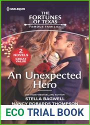 An Unexpected Hero (The Fortunes of Texas: Famous Families)