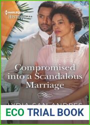Compromised into a Scandalous Marriage (Harlequin Historical)
