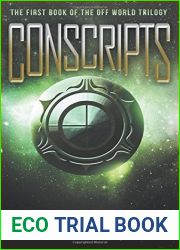 Conscripts: The First Book of The Off World Trilogy