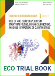 Role of Molecular Chaperones on Structural Folding, Biological Functions, and Drug Interactions of Client Proteins
