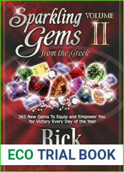 Sparkling Gems From the Greek Volume 2: 365 New Gems To Equip And Empower You For Victory Every Day Of The Year