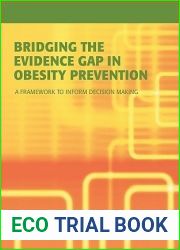 Bridging the Evidence Gap in Obesity Prevention: A Framework to Inform Decision Making