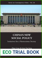 China|s New Social Policy: Initiatives for a Harmonious Society (Series on Contemporary China)