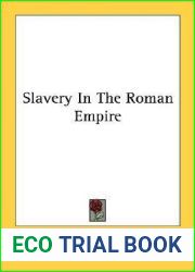 Slavery In The Roman Empire