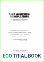 Flash Flood Forecasting Over Complex Terrain: With an Assessment of the Sulphur Mountain NEXRAD in Southern California