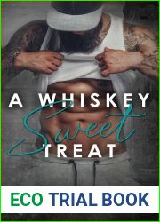 A Whiskey Sweet Treat (A Whiskey Sweet Novel, #2)