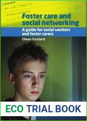 Foster Care and Social Networking: A Guide for Social Workers and Foster Carers