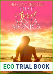 That April in Santa Monica (Love is a Beach # 1)
