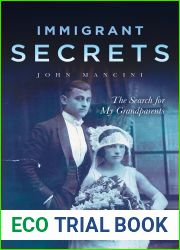 Immigrant Secrets: The Search for My Grandparents