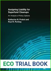 Assigning Liability for Superfund Cleanups: An Analysis of Policy Options