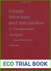 Family Structure and Interaction: A Comparative Analysis