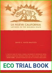 La Nueva California: Latinos in the Golden State
