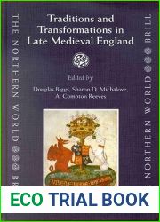 Traditions and Transformations in Late Medieval England