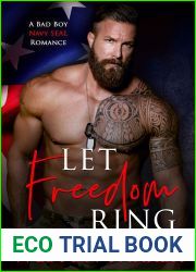 Let Freedom Ring (A Military Man Romance Novel Book 2)