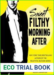 Sweet Filthy Morning After (Wild Seasons, #1.5)