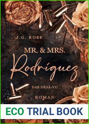 Mr. and Mrs. Rodriguez - Das Deja-vu: Eine dunkle Mafia Romanze (German Edition)