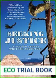 Seeking Justice (A Tucker Ashley Western Adventure)