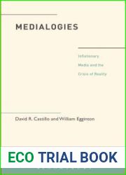 Medialogies: Reading Reality in the Age of Inflationary Media (Political Theory and Contemporary Philosophy)