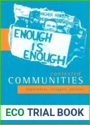 Contested communities: Experiences, struggles, policies