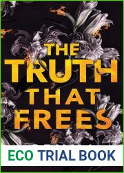 The Truth That Frees (Lies and Truths #2)