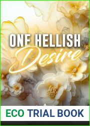 One Hellish Desire : Alpha Billionaire Marriage of Convenience romance (Billionaires Love Series Book 2)