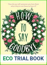How to Say Goodbye