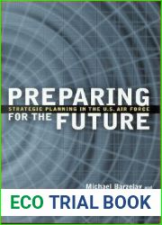 Preparing for the Future: Strategic Planning in the U.S. Air Force