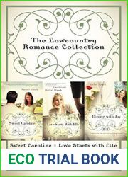 The Lowcountry Romance Collection: Sweet Caroline, Love Starts with Elle, Dining with Joy