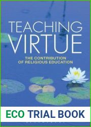 Teaching Virtue: The Contribution of Religious Education