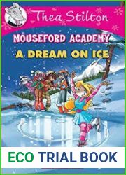 A Dream on Ice (Mouseford Academy #10)