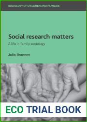 Social Research Matters: A Life in Family Sociology (Sociology of Children and Families)
