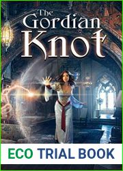 The Gordian Knot (Schooled in Magic, #13)