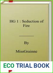 HG 1 : Seduction of Fire