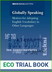 Globally Speaking: Motives for Adopting English Vocabulary in Other Languages
