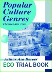 Popular Culture Genres: Theories and Texts (Feminist Perspective on Communication)