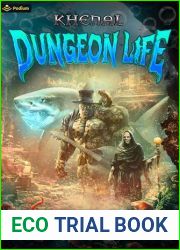 Dungeon Life 2: An Isekai LitRPG