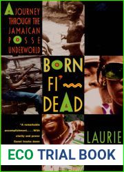 Born Fi| Dead: A Journey Through The Jamaican Posse Underworld
