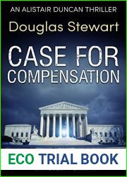 Case for Compensation (Alistair Duncan Thriller #1)