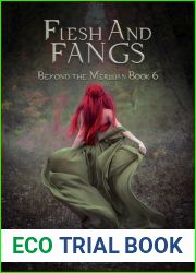 Flesh and Fangs (Beyond the Merillian, #6)