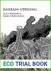 Bahrain|s Uprising: Resistance and Repression in the Gulf