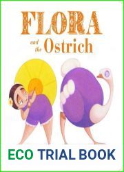 Flora and the Ostrich: An Opposites Book