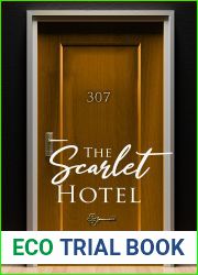 Room 307 (The Scarlet Hotel #5)